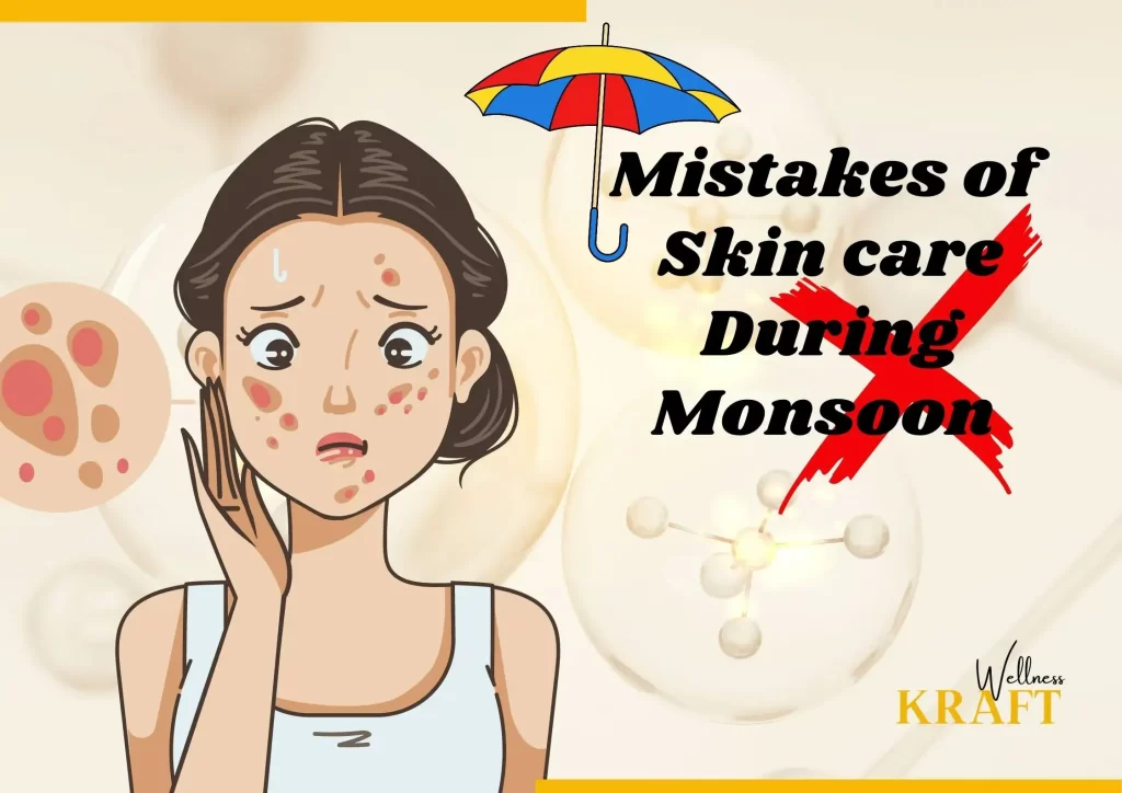 skin care during monsoon
